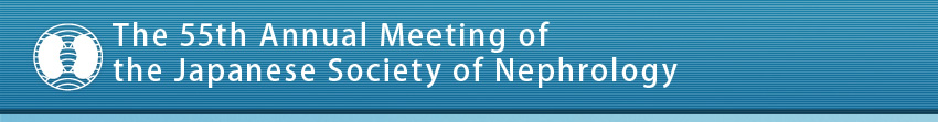 The 55th Annual Meeting of the Japanese Society of Nephrology